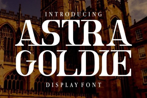 Astra Goldie: A Bold Display Font for Modern Branding Projects