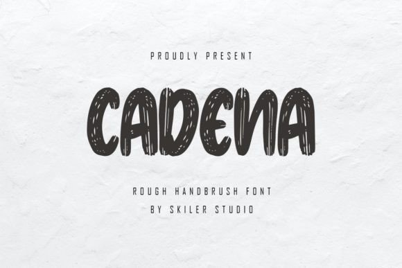 Cadena: A Textured Brush Display Font for Crafters and Makers