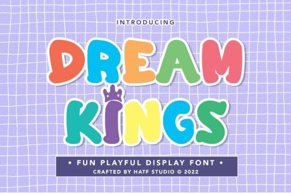 Dream Kings: A Playful Display Font for Social Media and Brand Campaigns