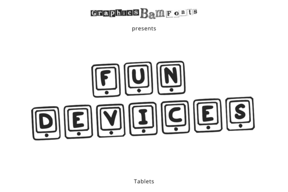 Fun Devices Tablet: A Playful Display Font for Digital Designers
