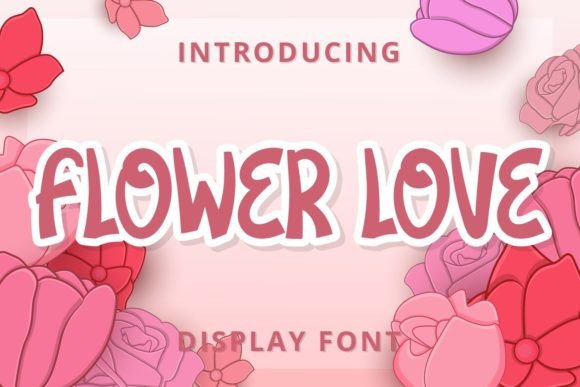 How Flower Love Font Helped My Small Bakery Look More Inviting